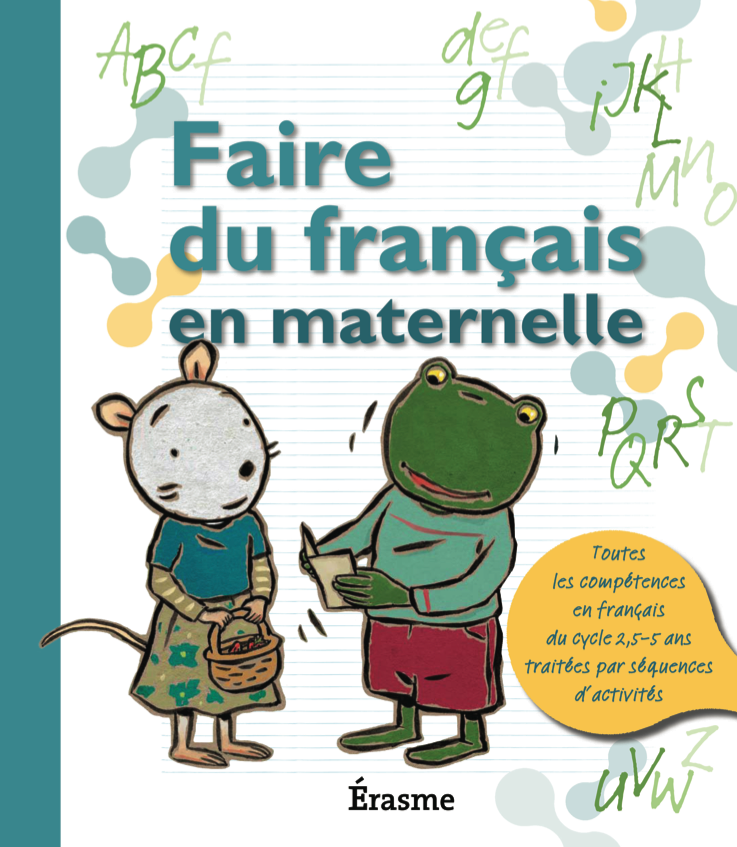 Faire du français en maternelle